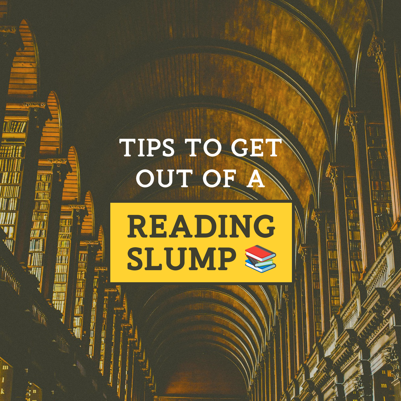 Tips to Get Out of a Reading Slump