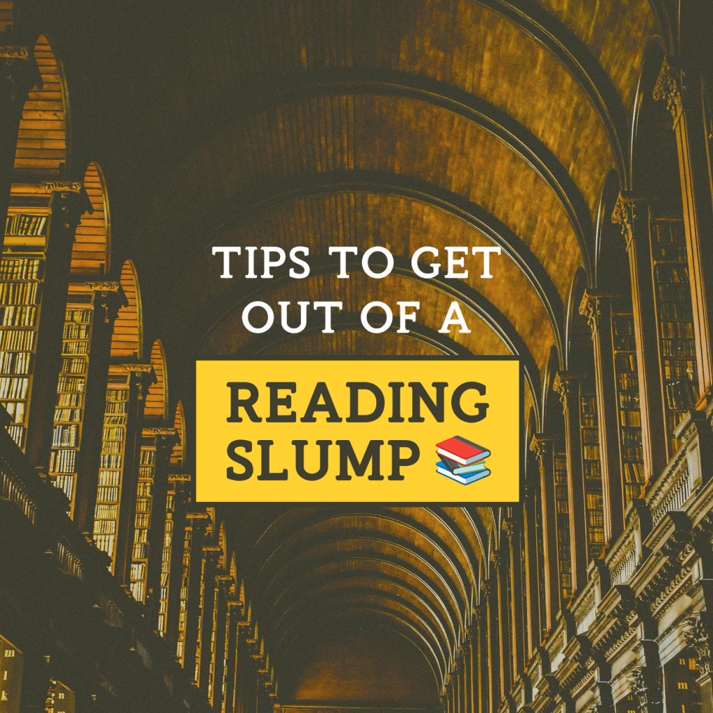 Tips to Get Out of a Reading Slump